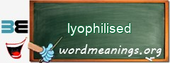 WordMeaning blackboard for lyophilised
